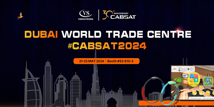 Videostrong | CABSAT DUBAI 2024